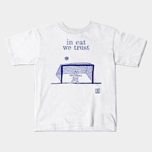 In cat we trust Kids T-Shirt